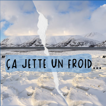 Ca jette un froid
